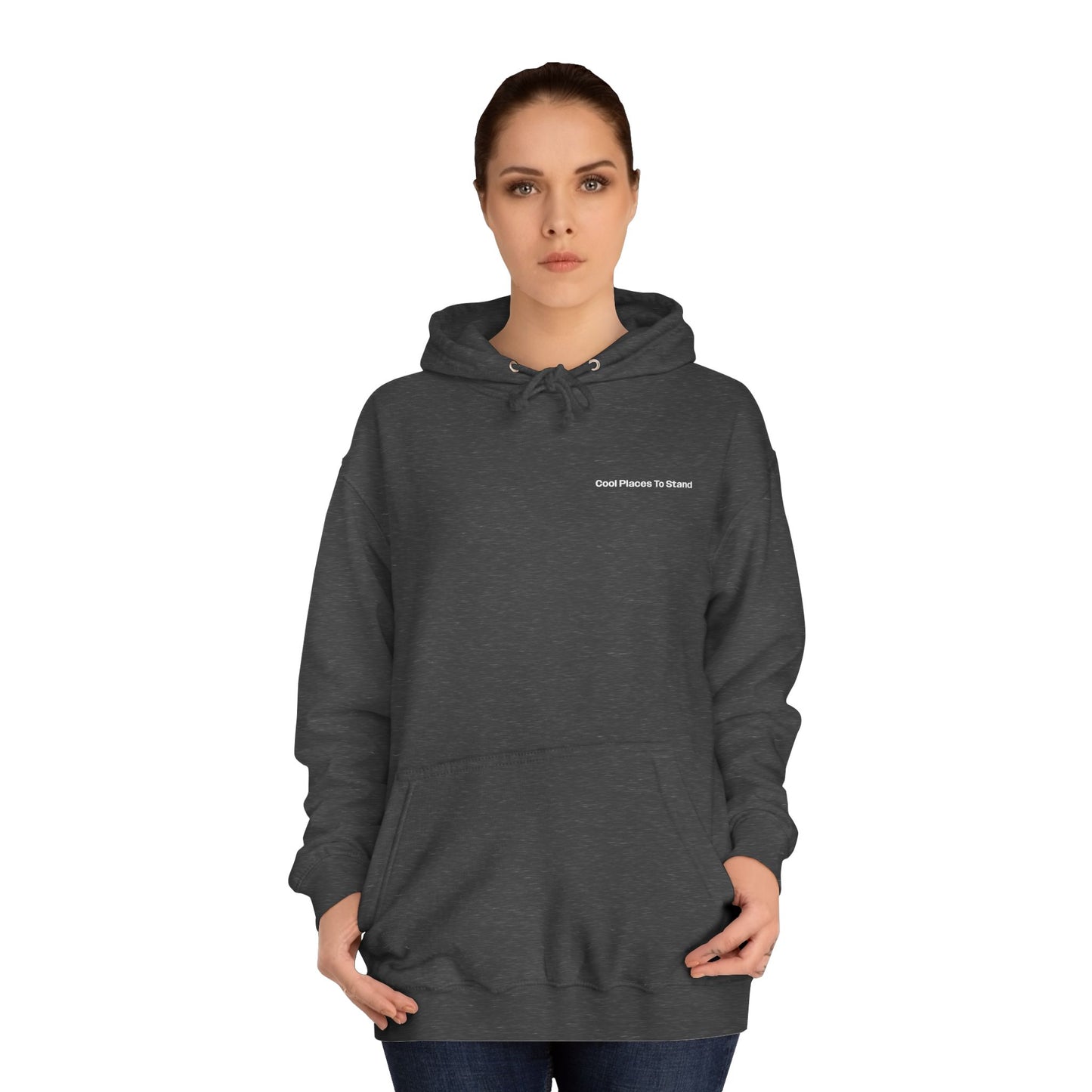 Cool Places To Stand Hoodie