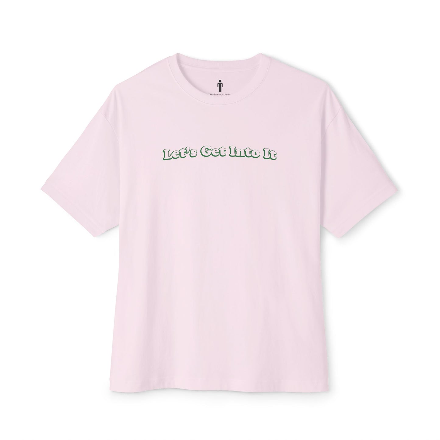 Let's Get Into It Tee