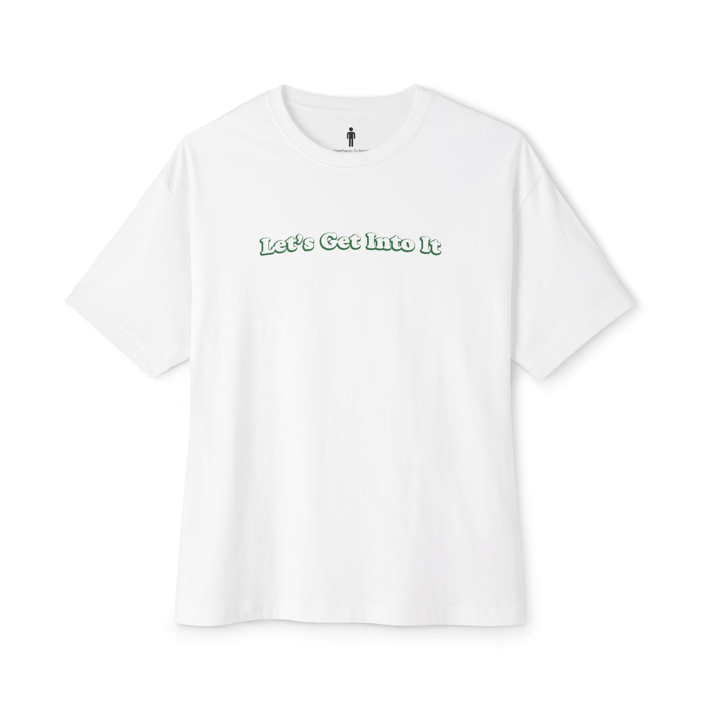 Let's Get Into It Tee